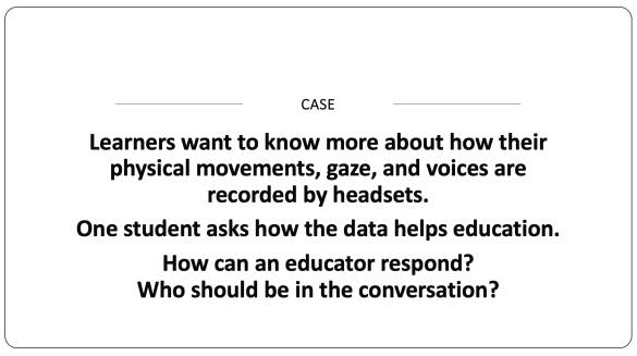 Learners want to know more about how their data is used. Now what? 