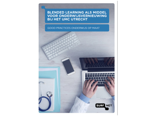 Voorblad van pdf 'BLENDED LEARNING ALS MIDDEL VOOR ONDERWIJSVERNIEUWING BIJ HET UMC UTRECHT'